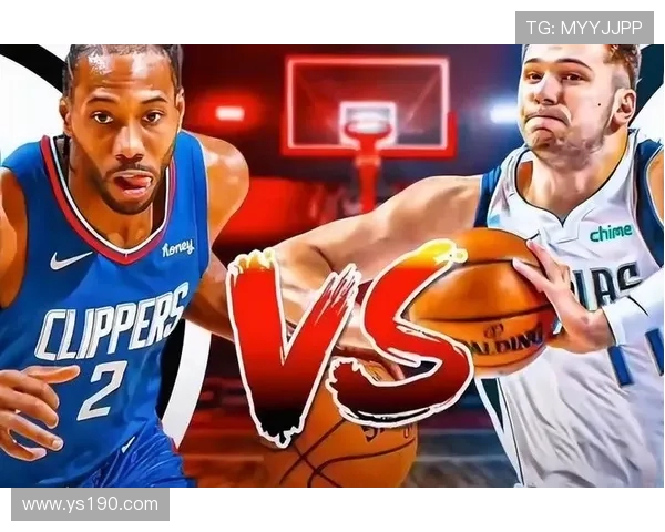 独行侠挑战快船季后赛关键战役 谁将锁定晋级名额