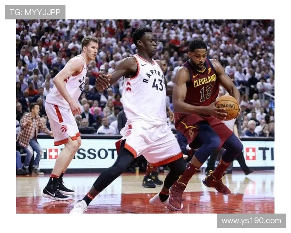 54骑士对阵猛龙精彩视频直播全程回顾与赛后分析